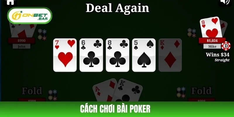 Cách Chơi Bài Poker - Hướng Dẫn Chi Tiết Nhất Cho Newbie